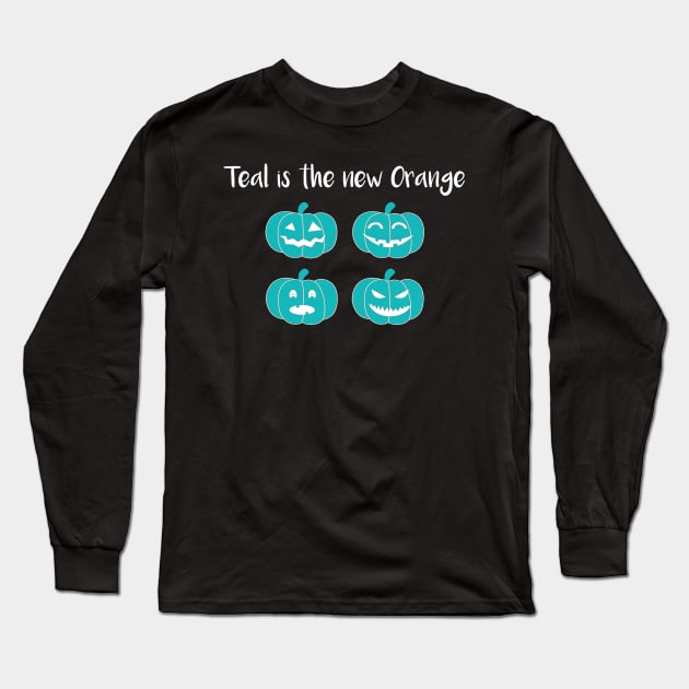 Teal is the New Orange Long Sleeve T-Shirt by DANPUBLIC